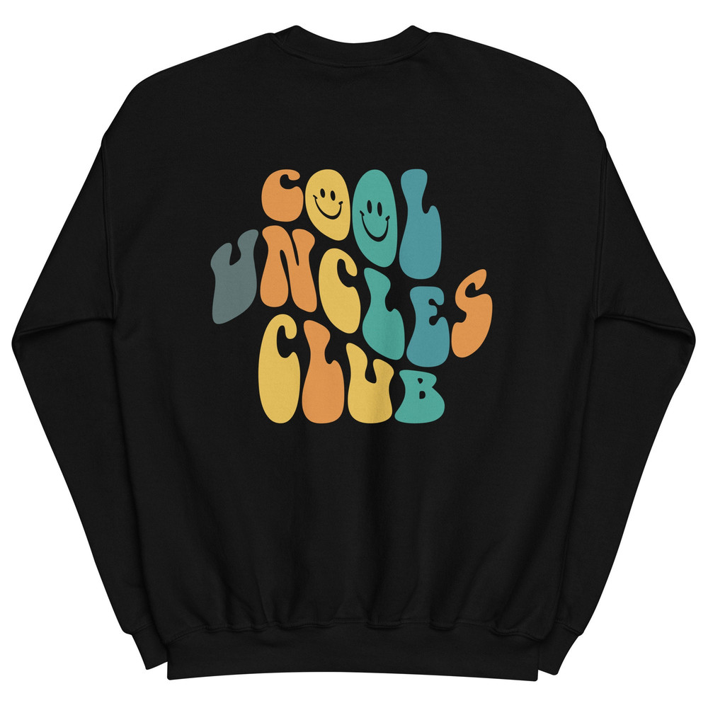 Cool Uncles Club Sweatshirt Cool Uncle crewneck, Uncle Shirt, Uncle Gift, Funny Uncle Shirt, New Uncle Shirt, Uncle To Be, Gifts For Uncle - 4.jpg