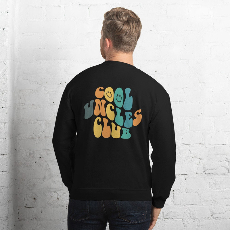 Cool Uncles Club Sweatshirt Cool Uncle crewneck, Uncle Shirt, Uncle Gift, Funny Uncle Shirt, New Uncle Shirt, Uncle To Be, Gifts For Uncle - 5.jpg