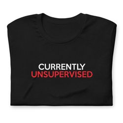 currently unsupervised t-shirt  married to medicine