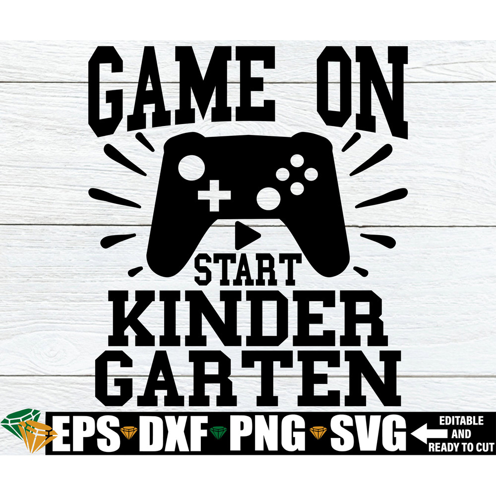Game On Kindergarten, First Day Of Kindergarten Shirt SVG, Back To School svg, First Day Of School svg, Boys First Day Of Kindergarten svg - 1.jpg