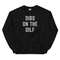 Dibs on the DILF Sweatshirt Dad I'd Like to Fuck I Love Hot Dads DILf Fan and DILF Eater Damn I love DILF - 2.jpg