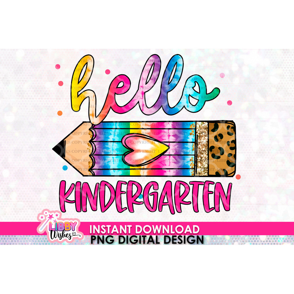 Hello Kindergarten png, Kindergarten png, Back To School png, sublimation, Cute Pencil png, Teacher png, Kindergarten Sublimation - 1.jpg