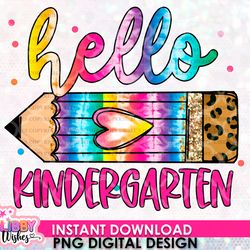 hello kindergarten png, kindergarten png, back to school png, sublimation, cute pencil png, teacher png, kindergarten su