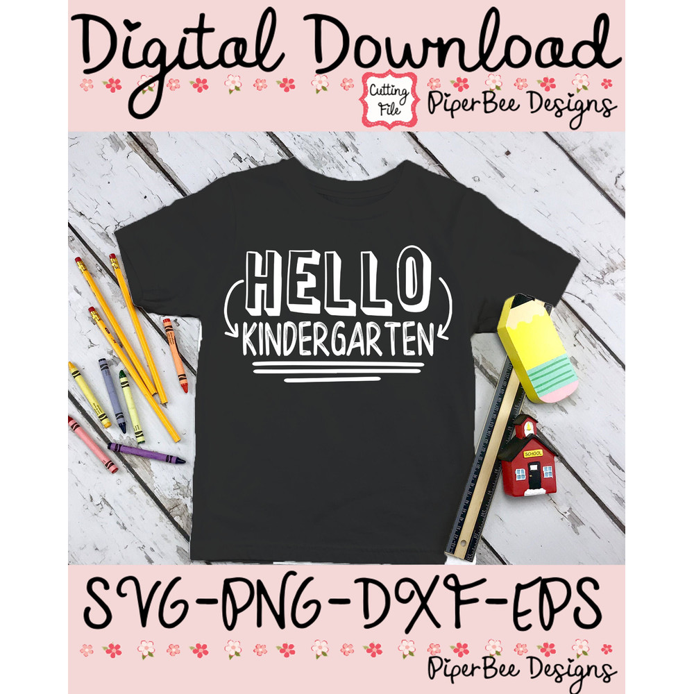 Hello Kindergarten SVG, Kindergarten SVG, Back To School Svg, Kindergarten Svg, Teacher Svg, Kindergarten Boy svg, First Day Cut File & PNG - 1.jpg