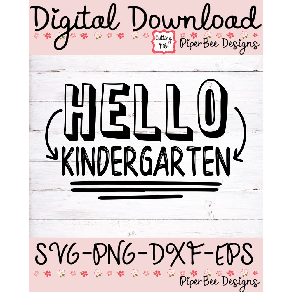Hello Kindergarten SVG, Kindergarten SVG, Back To School Svg, Kindergarten Svg, Teacher Svg, Kindergarten Boy svg, First Day Cut File & PNG - 3.jpg