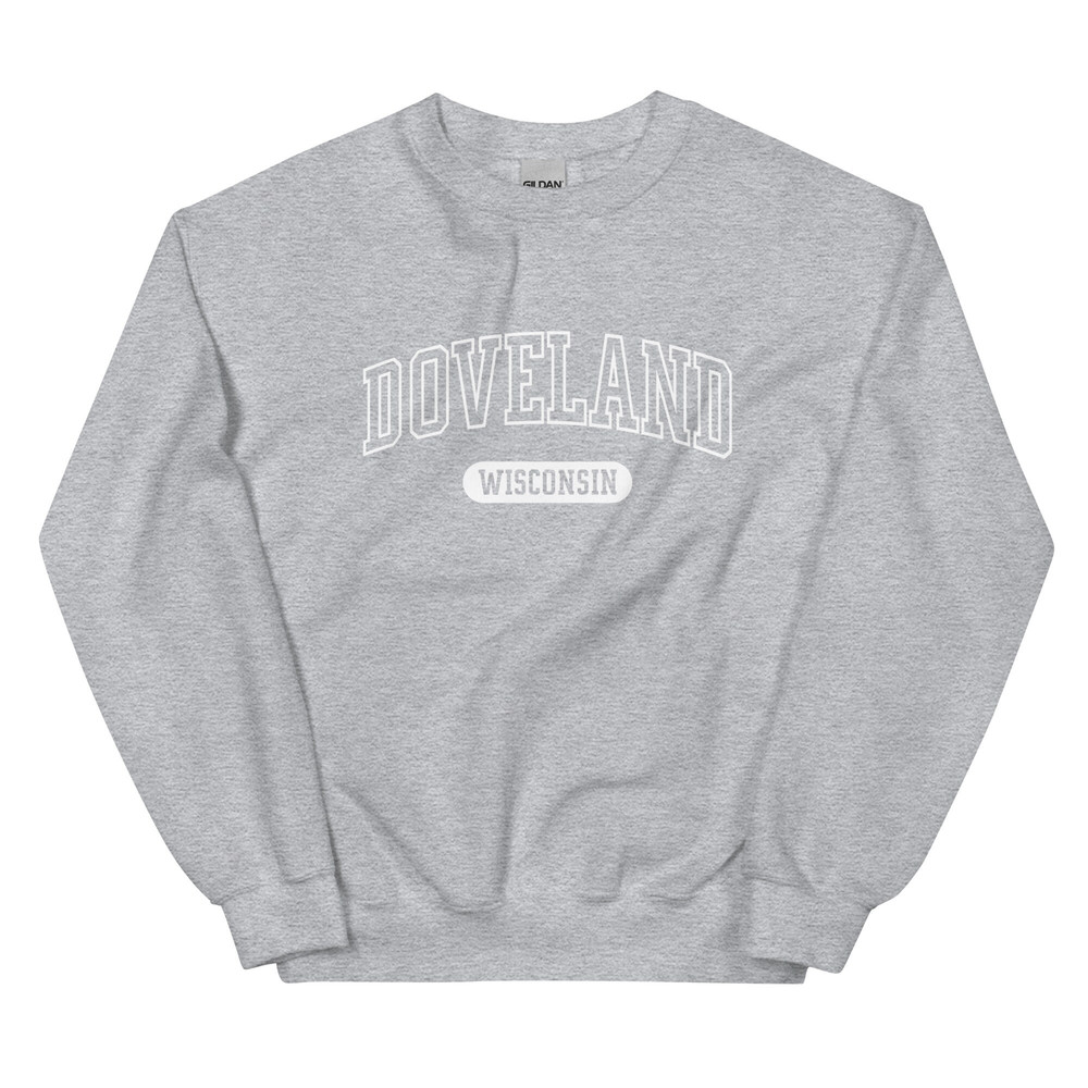 Doveland Wisconsin Sweatshirt Dove Land WI Crewneck Internet Hoax Meme - 7.jpg