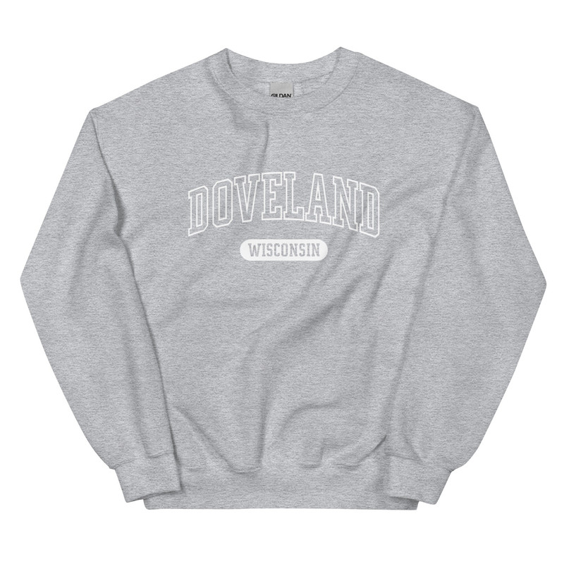 Doveland Wisconsin Sweatshirt Dove Land WI Crewneck Internet Hoax Meme - 7.jpg