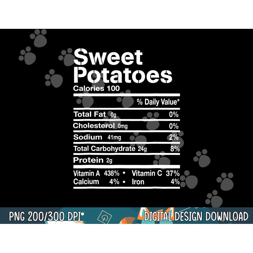 Funny Sweet Potatoes Nutrition Facts Thanksgiving Costume png,sublimation copy.jpg