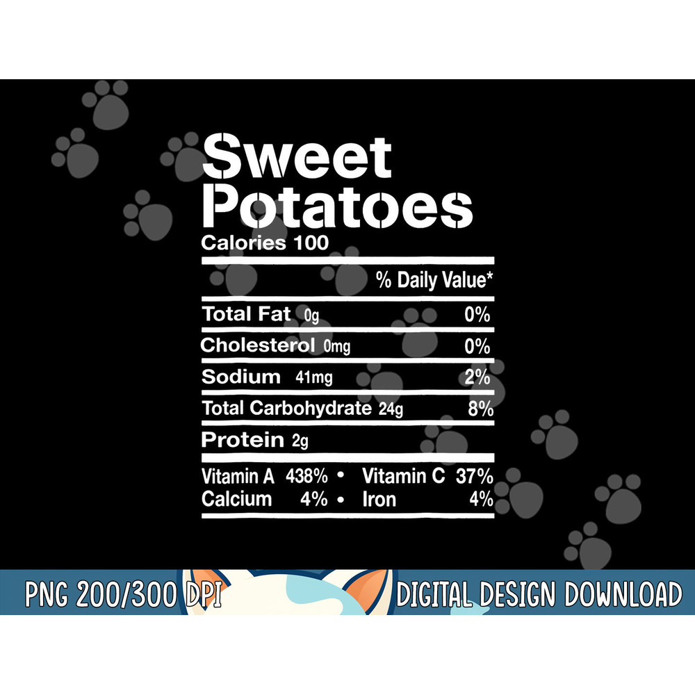 Funny Sweet Potatoes Nutrition Facts Thanksgiving Costume png,sublimation copy.jpg