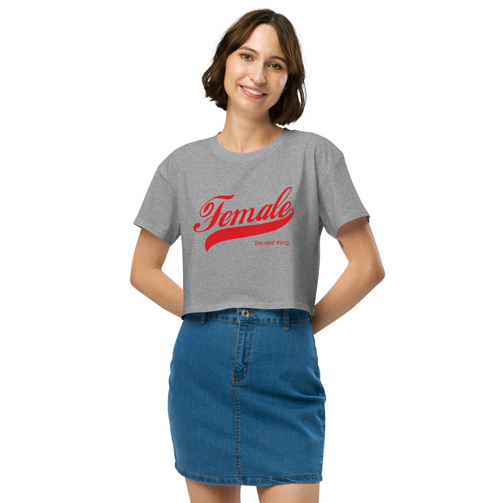 Female the real thing t shirt Women’s crop top shirt - 3.jpg