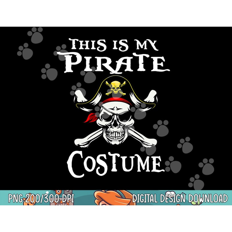 Funny This Is My Pirate Costume Shirt Halloween Costume png, sublimation copy.jpg