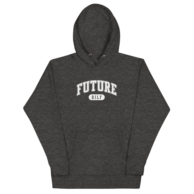 Future Dilf Hoodie, Funny Dad Hoodie, Husband Hoodie, New Dad Hoodie, Boyfriend Hoodie, Dilf Hoodie, Hot Man Hoodie, Dilf Man Hoodie - 6.jpg