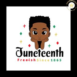 juneteenth freeish since 1865 svg, juneteenth svg, juneteenth day svg, 1865 svg, freeish svg, black lives matter svg, bl