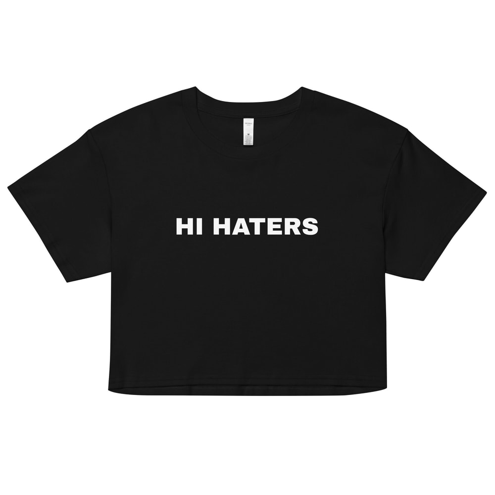 Hi Hater Bye Hater Shirt Women’s crop top Front and Back Print Shirt - 1.jpg