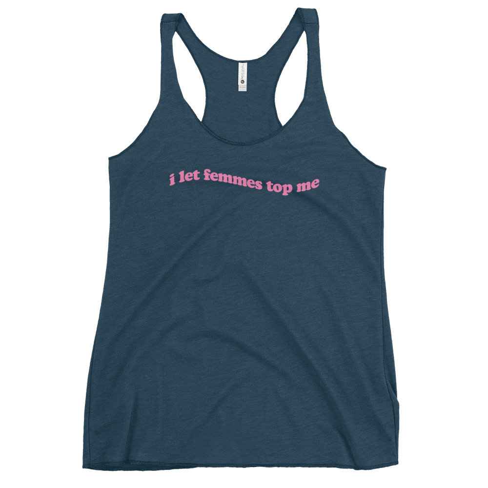 I Let Femmes Top Me Pride tank top  Funny Lesbian Bisexual Pride Shirt  LGBTQ Pride Month Shirt - 8.jpg