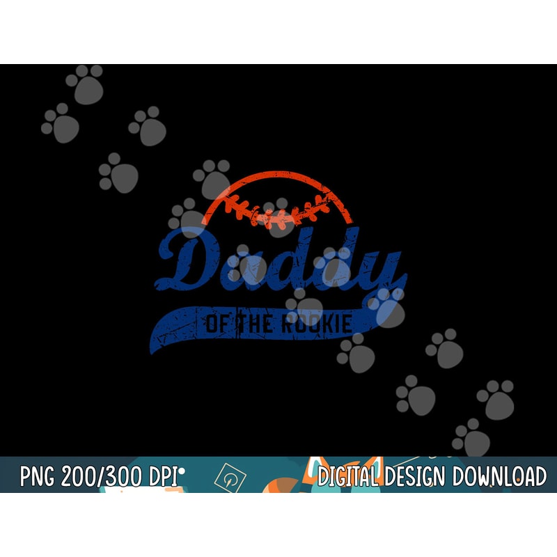 Funny Vintage Baseball Daddy of the Rookie png,sublimation copy.jpg