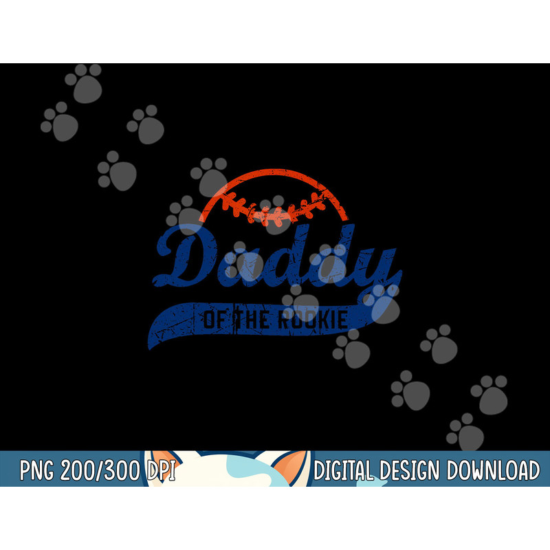 Funny Vintage Baseball Daddy of the Rookie png,sublimation copy.jpg