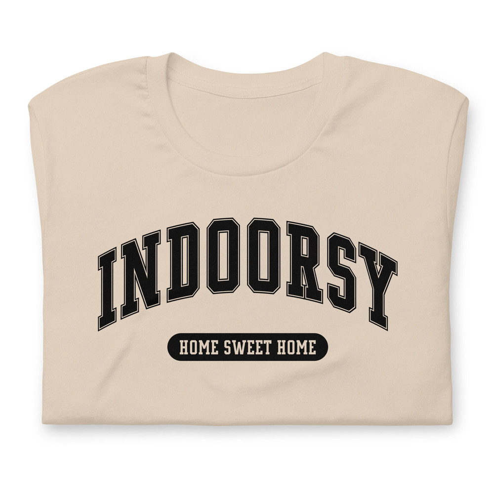 Indoorsy Shirt Homebody Shirt Introvert Shirt Anti Social Shirt Cute Aesthetic and Sarcastic - 6.jpg