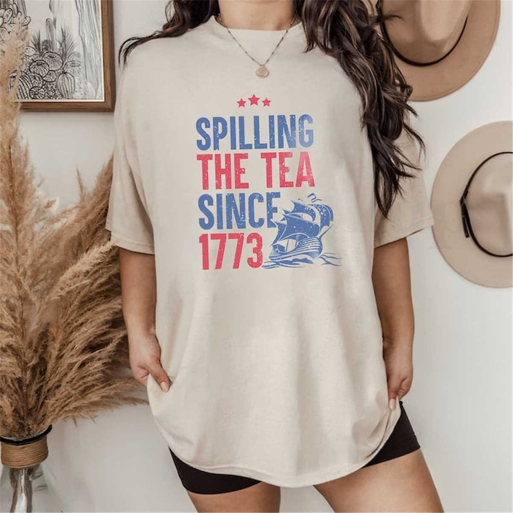 MR-1972023153340-spilling-the-tea-since-1773-shirt-4th-of-july-shirt-image-1.jpg
