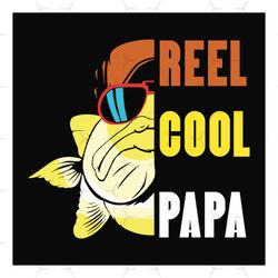 reel cool papa svg, fathers day svg, fishing dad svg, dad svg, papa svg, fishing svg, fisher svg, cute fish svg, grandpa