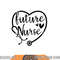 Future Nurse Shirts for Women png, sublimation copy.jpg