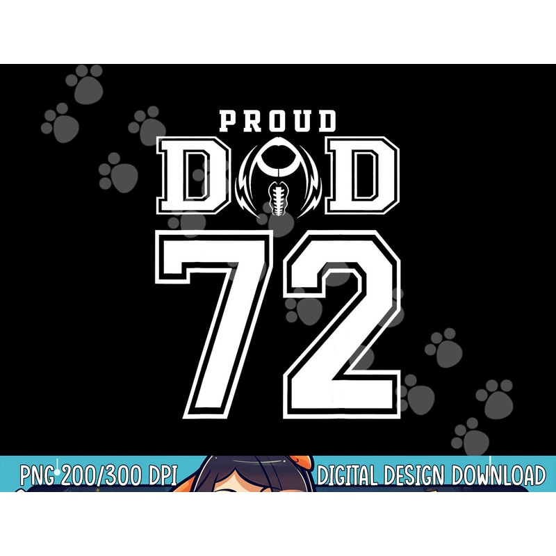 Custom Proud Football Dad Number 72 Personalized For Men png, sublimation copy.jpg