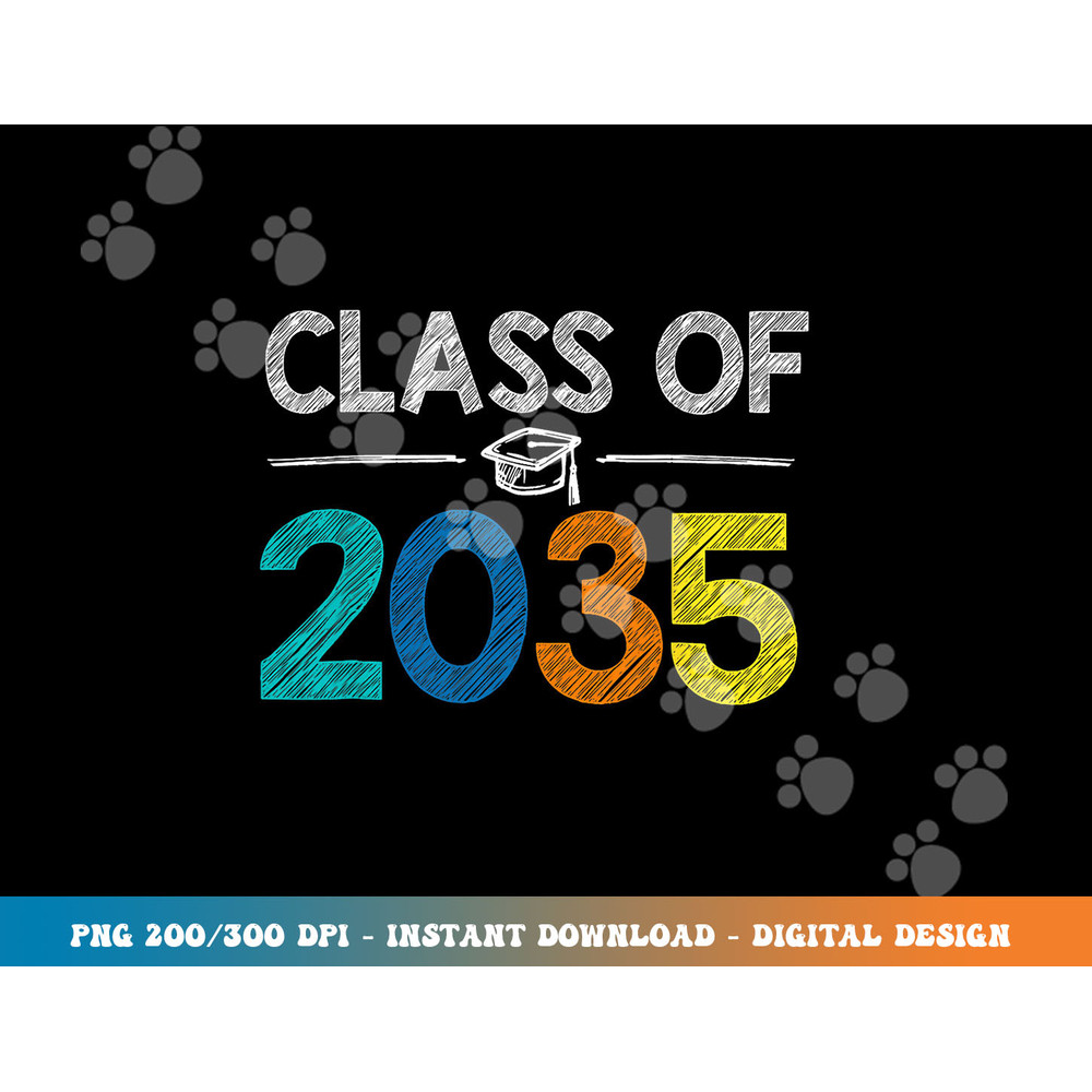 Class Of 2035 First Day Of School Graduation Teacher  png, sublimation copy.jpg