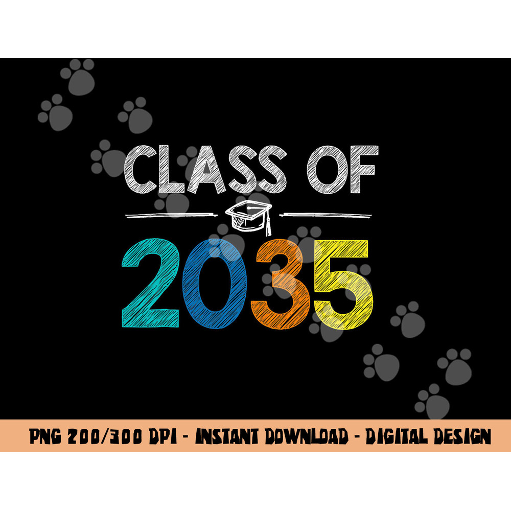 Class Of 2035 First Day Of School Graduation Teacher png, sublimation copy.jpg