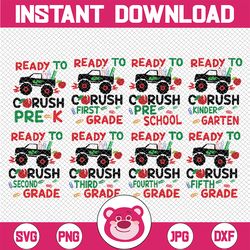 Back to School Svg, Ready to Crush Bundle Svg, First Day of School Monster Truck Svg, Truck Svg, 1st, 2nd, 3rd 4th, 5th