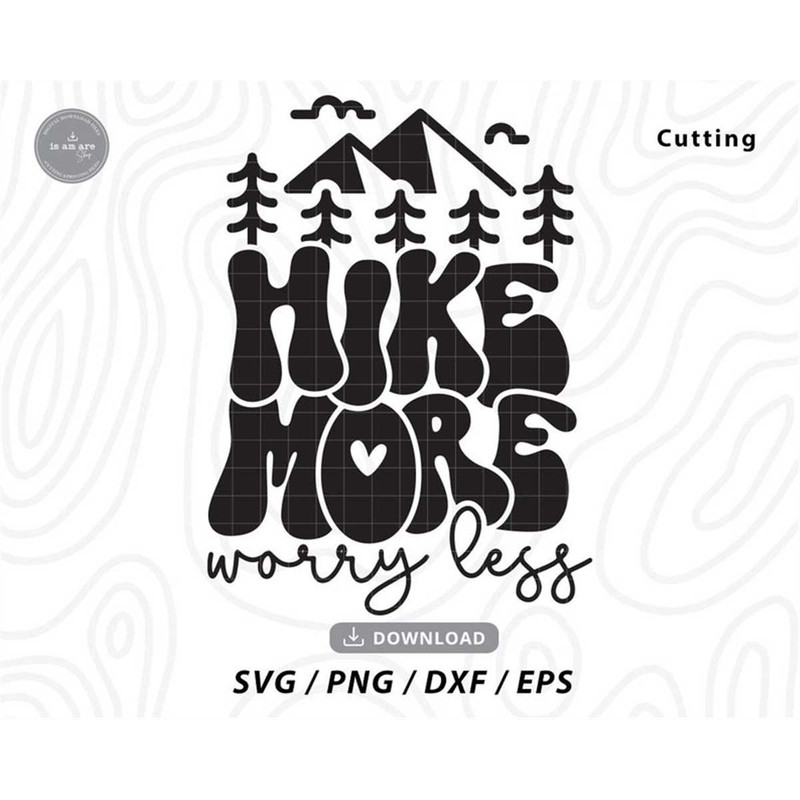 MR-1972023161421-hike-more-worry-less-svghiking-svgcamping-svgadventure-image-1.jpg