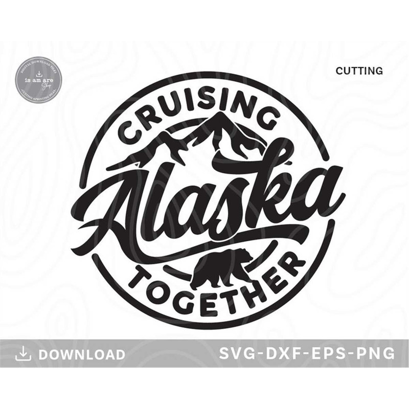 MR-1972023161729-alaska-trip-svg-alaska-cruise-svgcruising-together-alaska-image-1.jpg