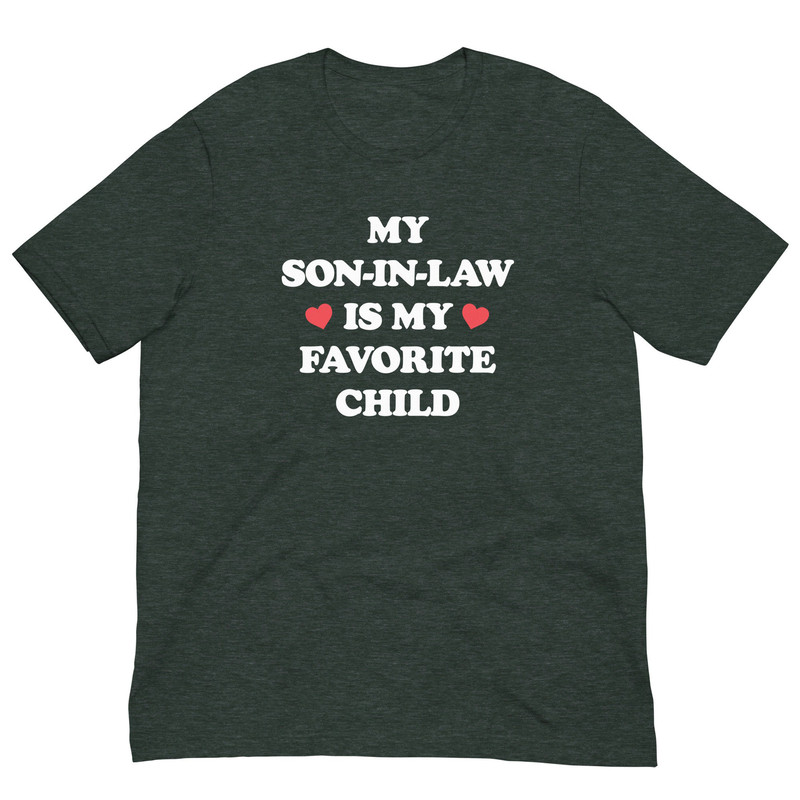 My son in law is my favorite child T-Shirt  Funny gift or stocking stuffer for Mother In Law - 4.jpg