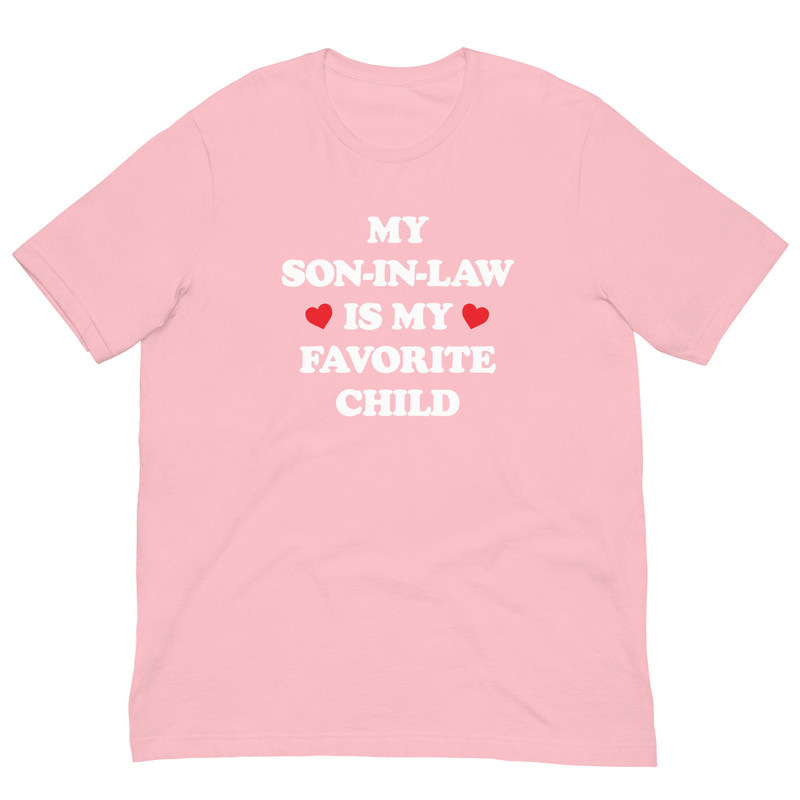 My son in law is my favorite child T-Shirt  Funny gift or stocking stuffer for Mother In Law - 6.jpg