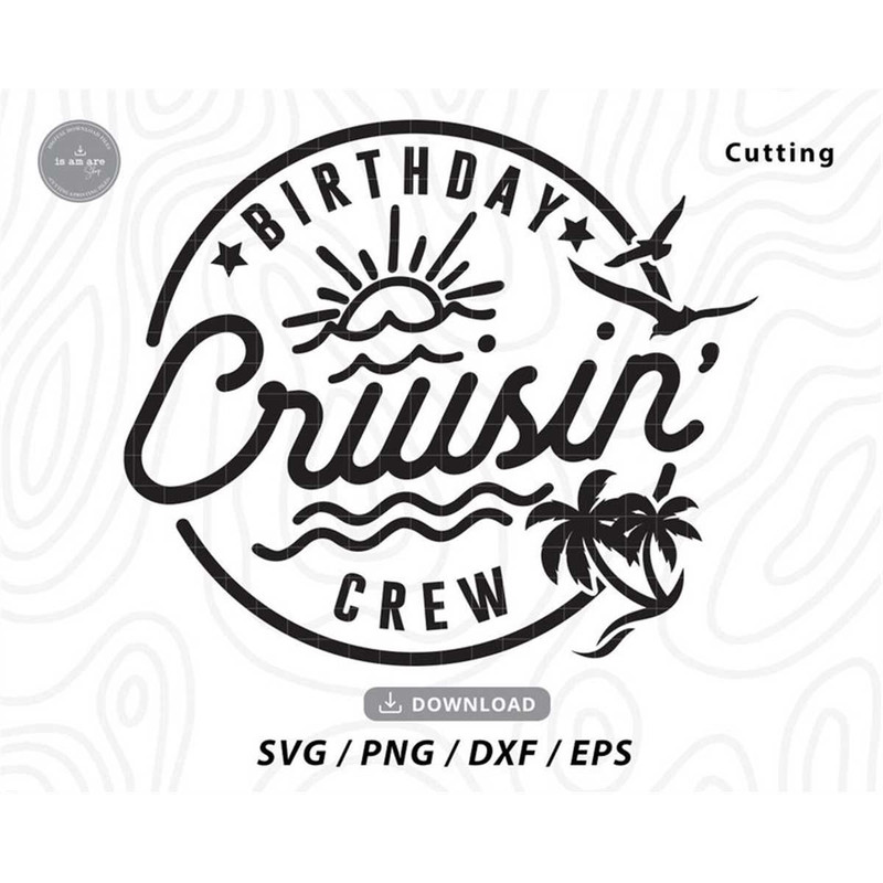 MR-1972023162127-birthday-cruising-crew-svgcruise-squad-svgfamily-vacation-image-1.jpg