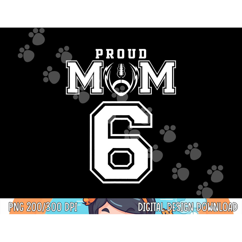 Custom Proud Football Mom Number 6 Personalized For Women png, sublimation copy.jpg