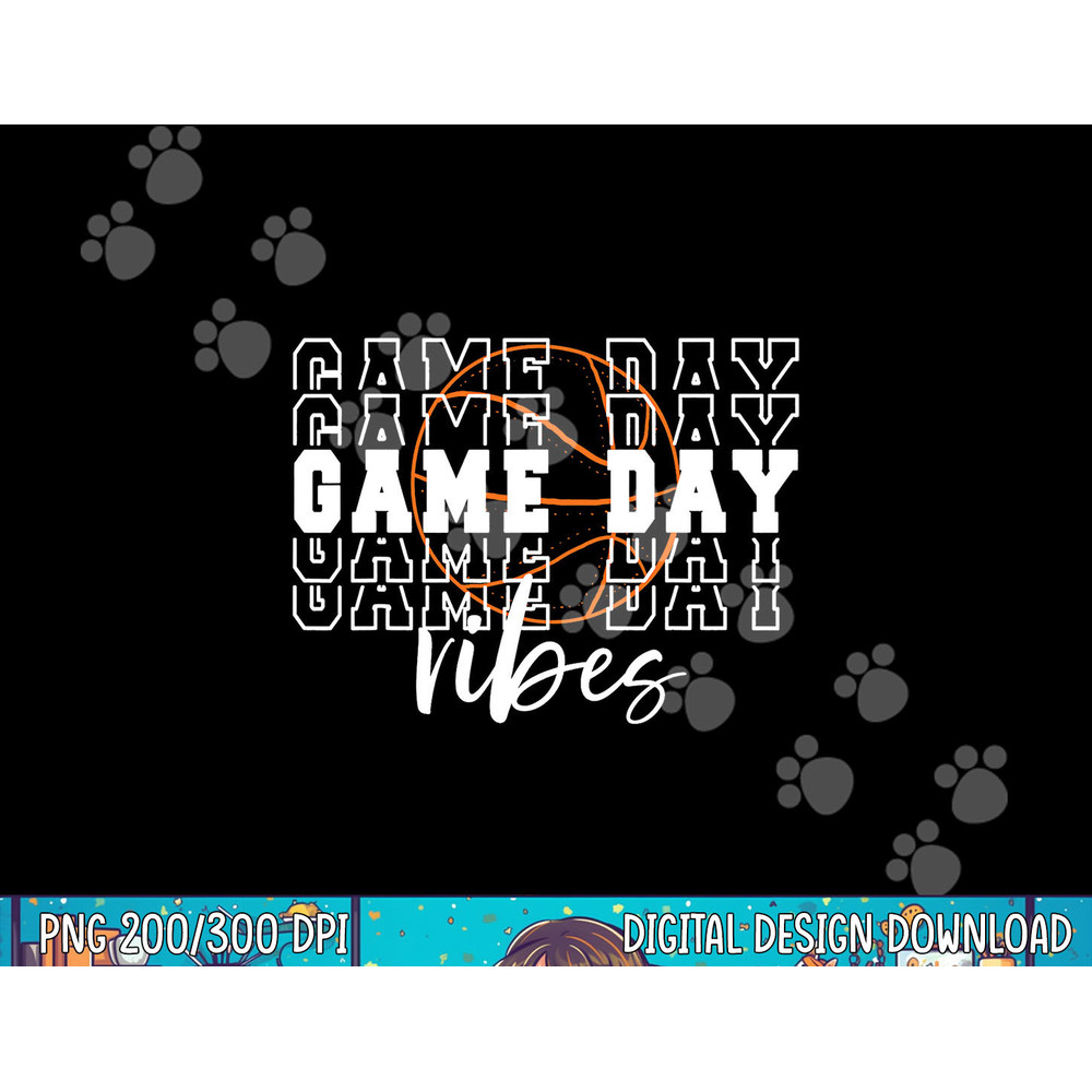 Game Day Vibes Basketball Game Day png, sublimation copy.jpg
