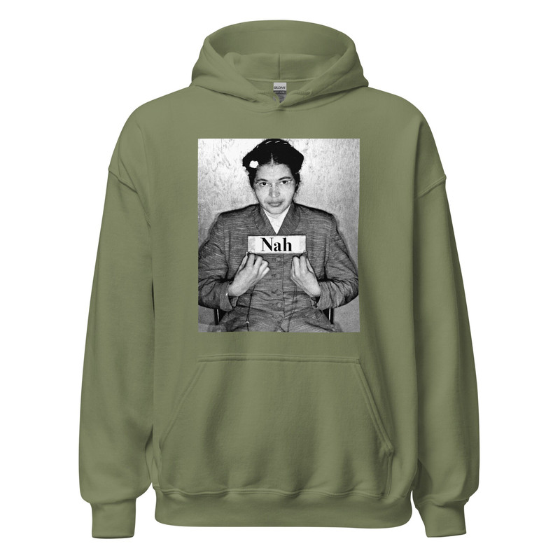 Nah rosa parks hoodie Rosa Parks Mugshot Photo Nah Rosa Sweatshirt Civil Rights Activist Black History BLM Black Lives Matter - 6.jpg