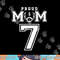 Custom Proud Football Mom Number 7 Personalized For Women png, sublimation copy.jpg