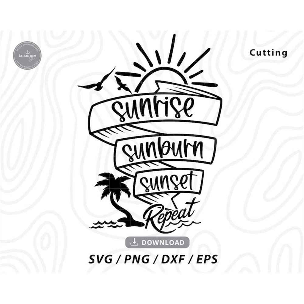 MR-1972023162935-sunrise-sunburn-sunset-repeat-svgsummer-svgbeach-image-1.jpg