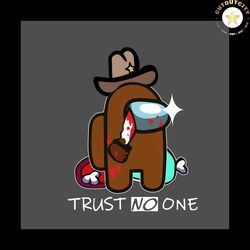 among us trust no one svg, trending svg, among us svg, among us game svg, gamer svg, among us shirt, among us gifts, amo