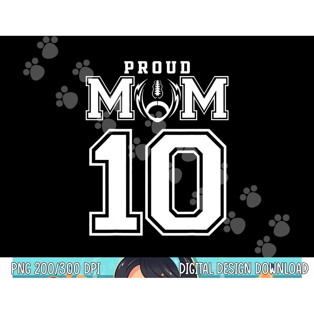 Custom Proud Football Mom Number 10 Personalized For Women png, sublimation copy.jpg
