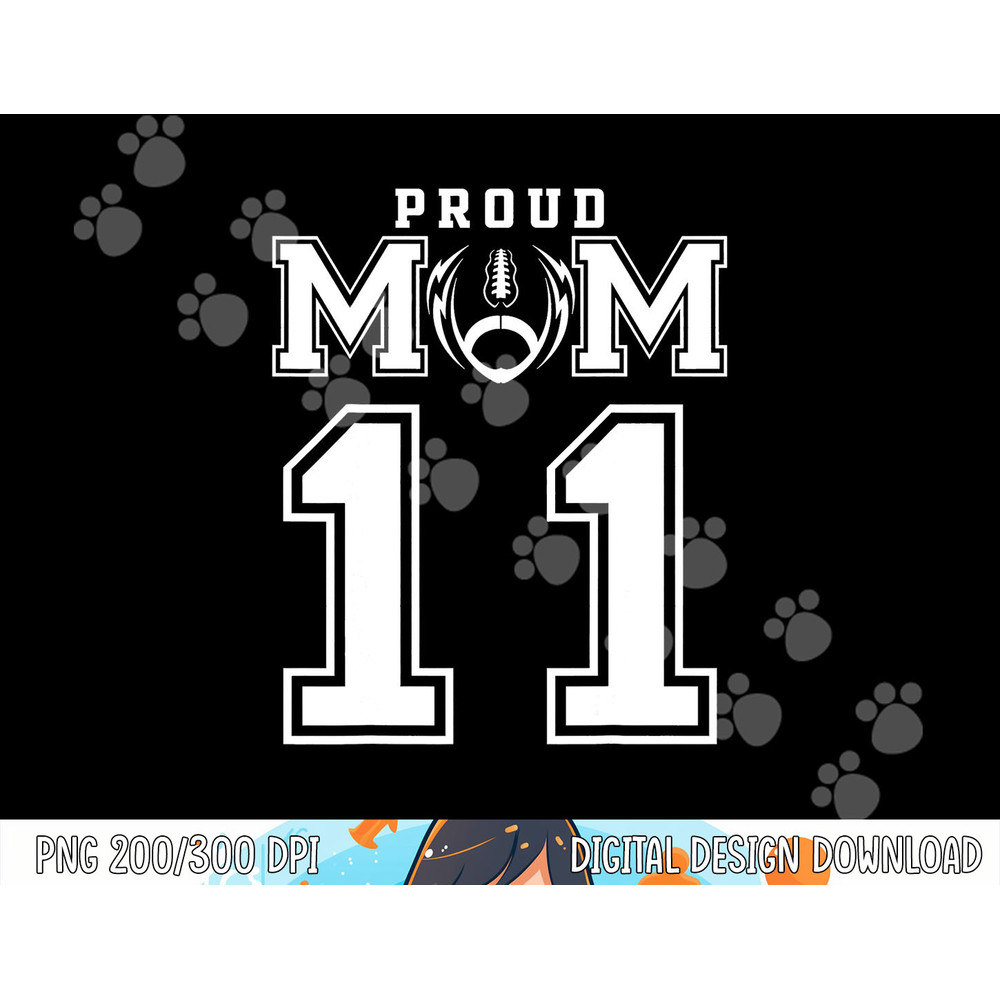 Custom Proud Football Mom Number 11 Personalized For Women png, sublimation copy.jpg