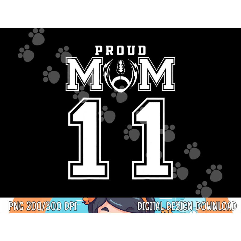 Custom Proud Football Mom Number 11 Personalized For Women png, sublimation copy.jpg