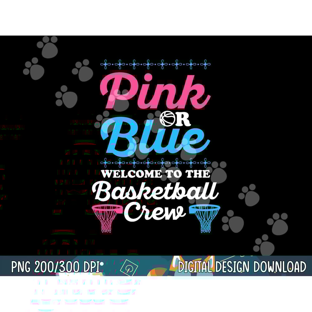 Gender Reveal Basketball Design for a Basketball Family png, sublimation copy.jpg