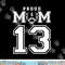 Custom Proud Football Mom Number 13 Personalized For Women png, sublimation copy.jpg