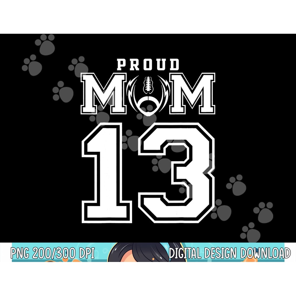 Custom Proud Football Mom Number 13 Personalized For Women png, sublimation copy.jpg