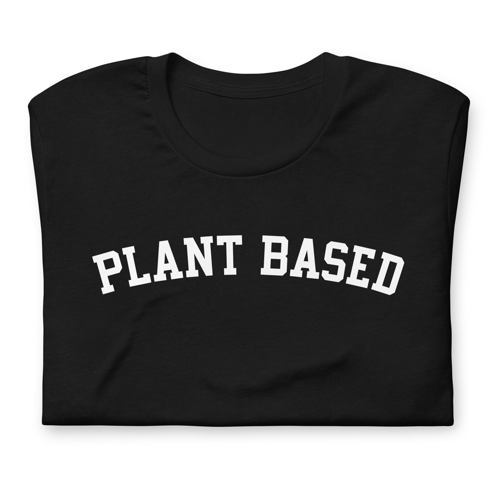 Plant Based Unisex Unisex t-shirt White Men Can’t Jump Tatiana Plant-Based Shirt - 1.jpg