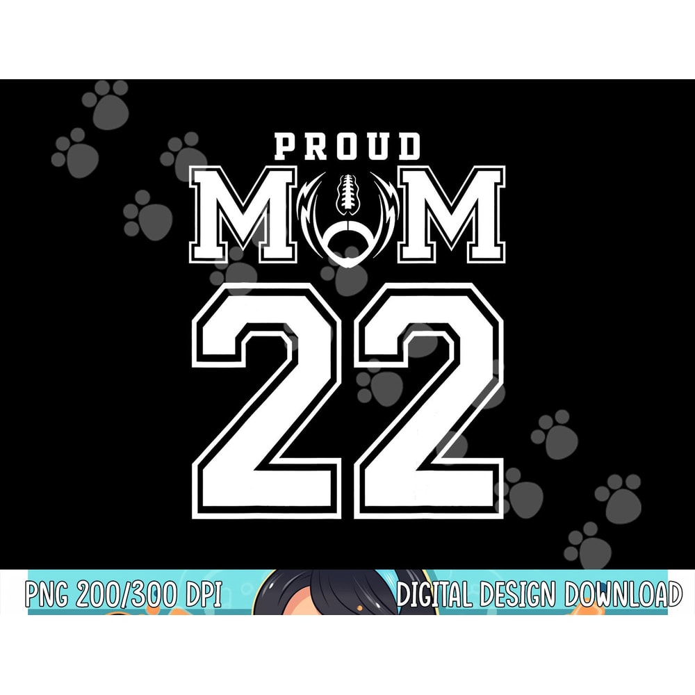 Custom Proud Football Mom Number 22 Personalized For Women png, sublimation copy.jpg