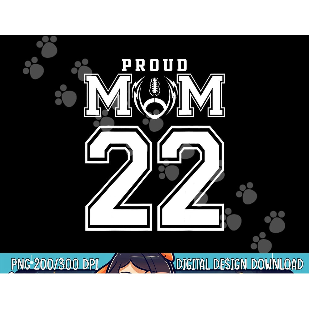 Custom Proud Football Mom Number 22 Personalized For Women png, sublimation copy.jpg