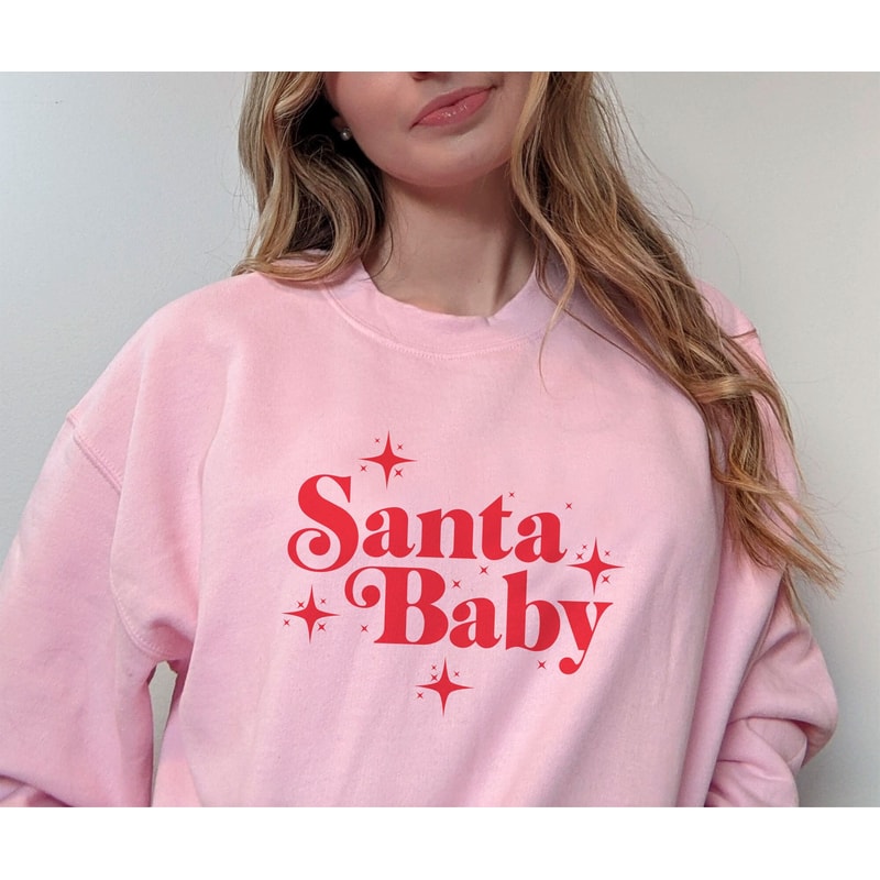 Santa Baby Sweatshirt Santa Baby sweater shirt jumper Holiday Crewneck Cute christmas shirt Gift for her - 1.jpg